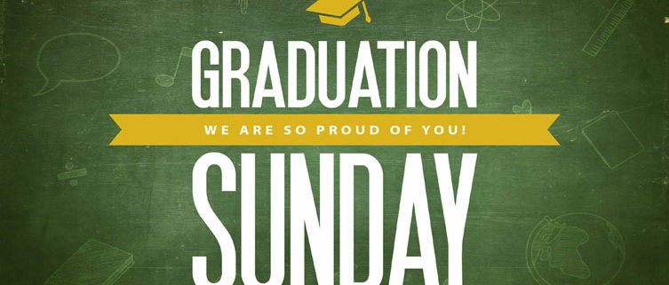 Graduation Sunday