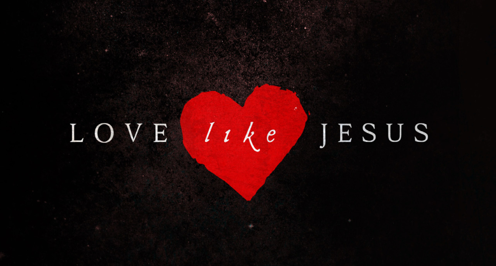 Love Like Jesus