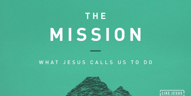 The mission: what Jesus calls us to do