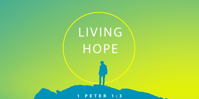 Living Hope 1 Peter 1:3