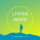 Living Hope 1 Peter 1:3
