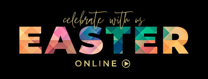 Celebrate with us: Easter online