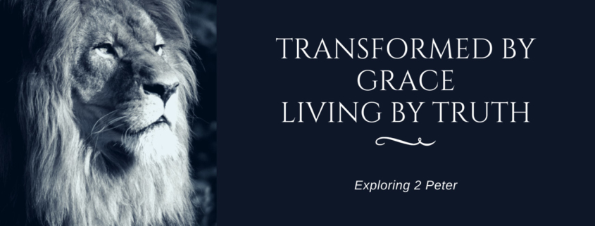 Transformed by Grace Living by Truth