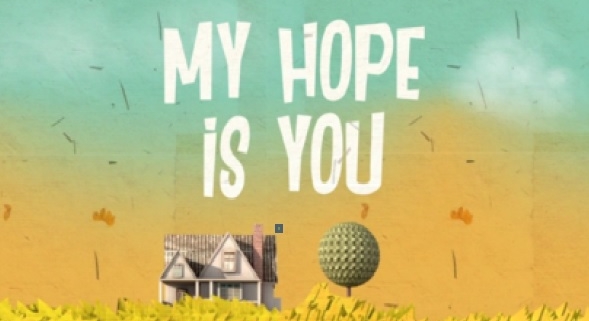 My hope is you