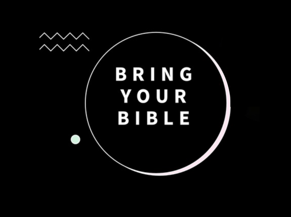 Bring Your Bible